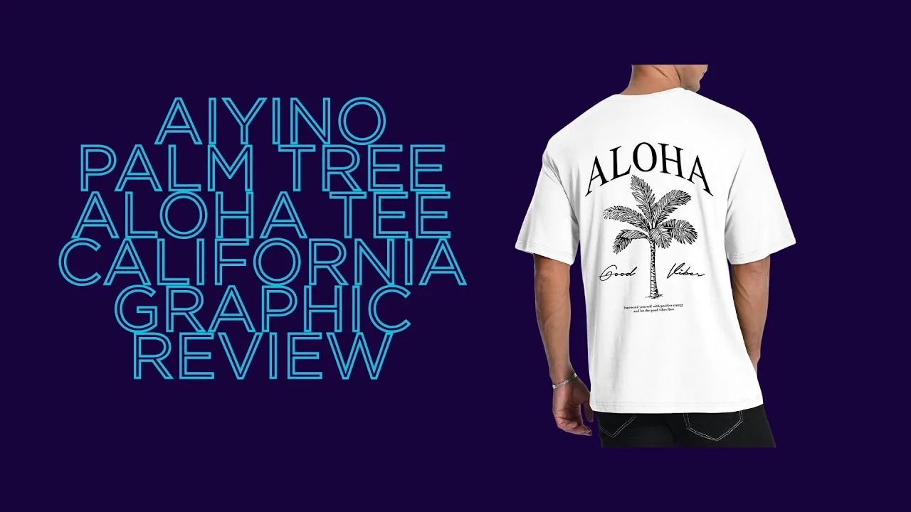 Aiyino Palm Tree Aloha Tee - CALIFORNIA Graphic Review