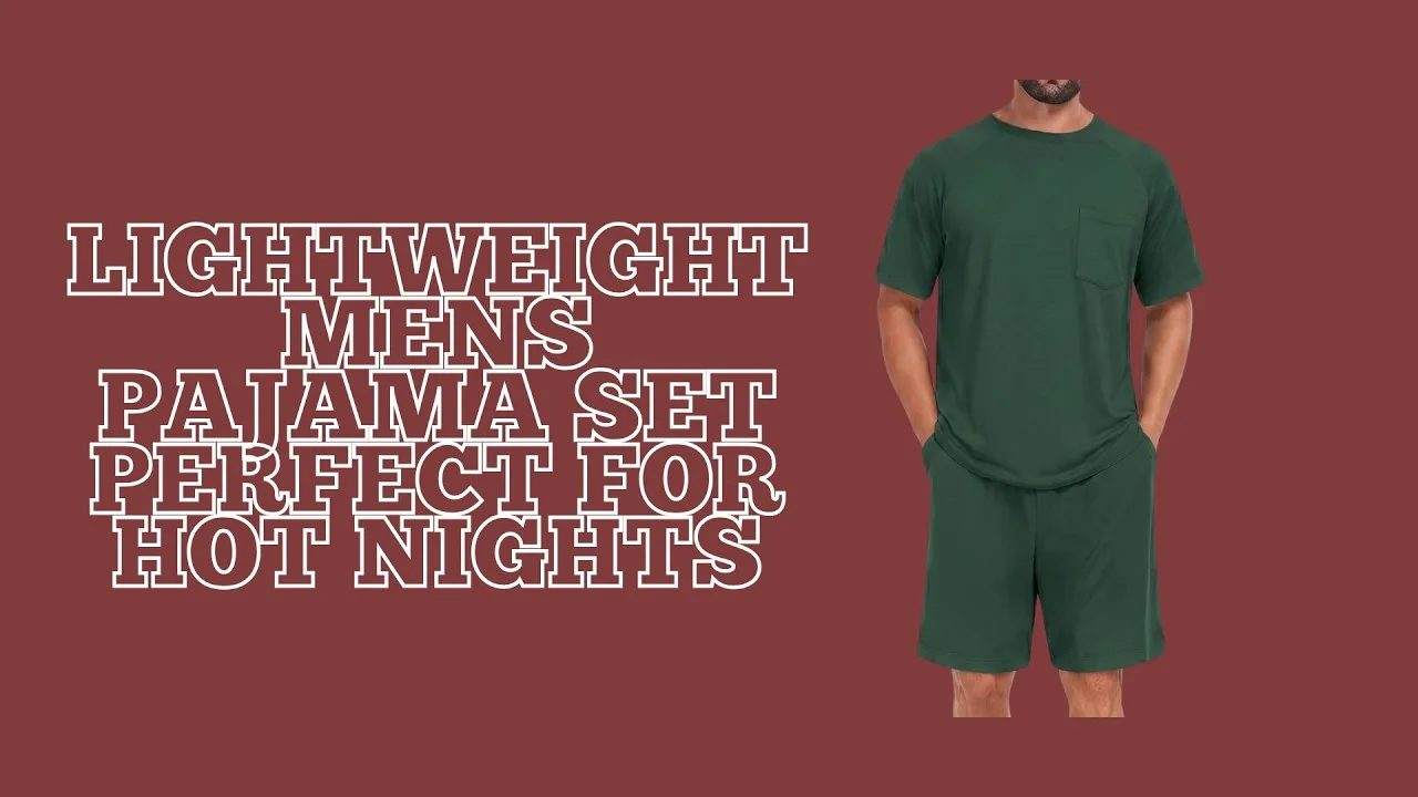 Lightweight Mens Pajama Set PERFECT for Hot Nights