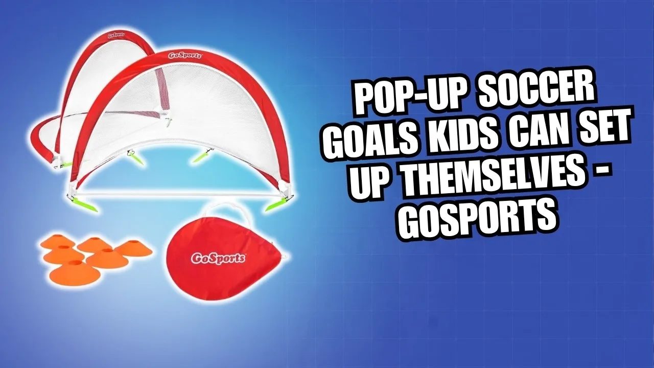 Pop-Up Soccer Goals Kids Can Set Up THEMSELVES - GoSports