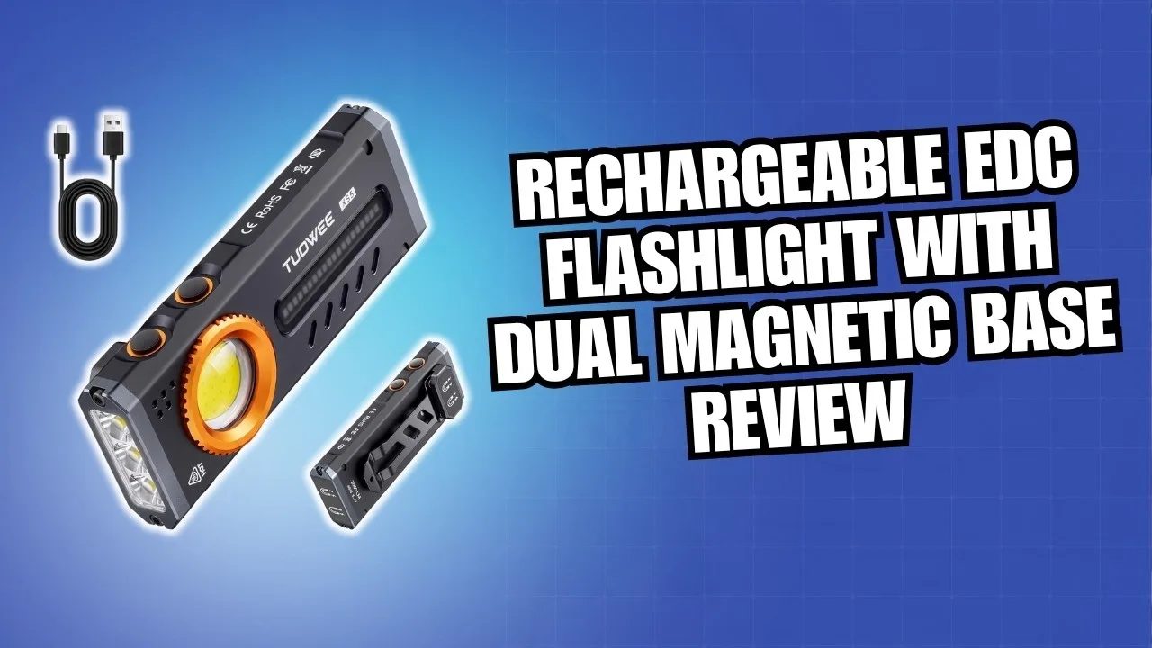 Rechargeable EDC Flashlight with DUAL Magnetic Base - Review